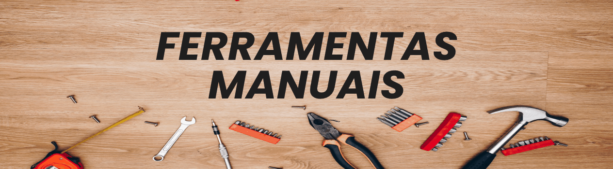 Ferramentas Manuais